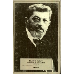 Filippo Turati - Scritti e discorsi (1878 - 1932)